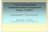 Corso di formazione Amministrazione Trasparente D.Lgs. 33/2013ww2.gazzettaamministrativa.it/opencms/export/sites/default/... · dell'illegalità e per la trasparenza e l’integrità