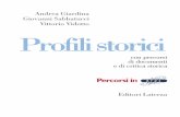 Vittorio Vidotto Profili storici - Editori Laterza · 2013-04-22 · fare storia La crisi della Chiesa universale e il consolidamento delle ... degli indios / Caratteristiche somatiche