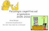 Psicologia cognitiva ed ergonomia 2015-2016 - LARALlaral.istc.cnr.it/borghi/corso15-16-1-psicogerg-intro.pdf · • La psicologia come la vede il comportamentista è una branca sperimentale