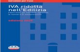 Opuscolo IVA Ridotta:Opuscolo IVA Ridotta.qxd · Milano, luglio 2009 IVA Ridotta nell’Edilizia ... † Stufe † Tubazioni e altri manufatti in ghisa, acciaio, plastica, piombo