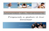 Preparati a gestire il tuo Successo - managerdelbenessere.it di formazione.pdf · Solitudine, Ipersensibilità, Depressione, Cura Eccessiva per gli altri Cromoterapia e cromologia