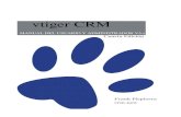 vtiger CRM - Murias.commurias.com/descargas/Manual de CRM vtiger.pdf · Prologo El manual del CRM vtiger es una completa guía paso a paso para usar este potente sistema CRM, un proyecto