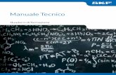 Manuale Tecnico - skf.com · 3 Indice Indice analitico Parte I Scelta ed applicazione del cuscinetti 1. Tavola sinottica ..... 10