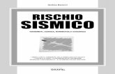 RISCHIO SISMICO - grafill.it · Radon – Luci sismiche – Temperatura – Falde acquifere – ... ci è cambiato tutto. Lì, dopo poche settimane dalla scossa, nel silenzio nero
