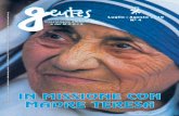 IN MISSIONE CONIN MISSIONE CON MADRE TERESA · a monografia estiva è dedicata alla memoria di Teresa di Calcutta, la santa ... ma di fede salda quanto la roccia, a Madre Teresa di