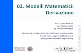 02. Modelli Matematici: Derivazione - Automazione@ingre · Controlli Automatici Derivazione di Modelli Matematici 3 L’analisienergetica del sistema risulta un utile strumento per