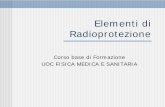Elementi di Radioprotezione - Fisica Sanitariafisicasanitaria.policlinicoumberto1.it/images/pdf/radioprotezione... · il decadimento radioattivo ... Unità di misura SI delle radiazioni