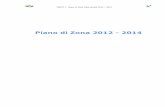 Piano di Zona 2012 - 2014 - servizisocialinrete.it di Zona... · 1.2 Il Piano Socio Sanitario Regionale 2010/2014 ... La spesa sociale e socio-sanitaria in Lombardia ... Distretto
