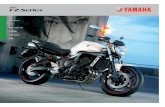 1379313 YMENV FZ Series Brochure 060912 - cdn.yamaha …cdn.yamaha-motor.eu/brochures/it/2007/2007-Yamaha-FZ-SERIES... · scorribande notturne. Fazer sa fare tutto. Approfittane.