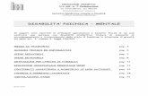 DISABILITA’ PSICHICA - MENTALE · 7 Documentazione da produrre Documentazione sanitaria: certificato del medico curante che attesti che quel sussidio tecnico o informatico è volto