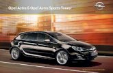 Opel Astra & Opel Astra Sports Tourer · Opel Astra Sport Le style Opel Astra agrémenté d’une véritable touche sport. Le dynamisme de cette finition lui permet de se distinguer.