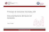 Principio di revisione ISA Italia 230 Documentazione del lavoro di ... · B. Verifiche controllo regolare tenuta della contabilità (CRTC) C. Verifica delle dichiarazioni fiscali