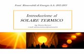Introduzione al SOLARE TERMICO - uniroma2.it · ... cui l’installazione di impianti solari termici ... per la produzione di acqua calda sanitaria) ... l’acqua calda sanitaria,