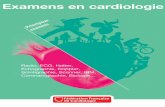 Examens en cardiologie - cespharm.fr · En France, les maladies cardiovasculaires sont le premier motif de consultation médicale et d’hospitalisation et la principale cause de