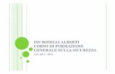 ISS BOSELLI ALBERTI CORSO DI FORMAZIONE GENERALE …isbosellialberti.it/attachments/article/196/Corso formazione... · CORSO DI FORMAZIONE GENERALE SULLA SICUREZZA A.S. 2014 -2015.