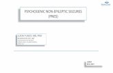 PSYCHOGENIC NON-EPILEPTIC SEIZURES (PNES) LUMSA 08.11.2017.pdf · CLASSIFICAZIONE PNES ... La ILAE ha identificato le Psychogenic Non Epileptic Seizures ... •Epilessia (raramente