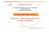 Torino 3 dicembre 2014 Indicatori sulla ... - CPO Piemonte · Piemonte Piemonte Screening 2013 Inizio trattamento entro 30 giorni dalla indicazione terapeutica 75 90. 34.8% 21.0%