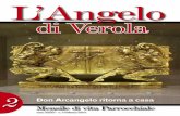 di Verola · sommario 3 L’Angelo di Verola la parola del prevosto L a celebrazione della giornata per la vita ci aiuta a riflettere sul gran-de dono della vita, propria e altrui.