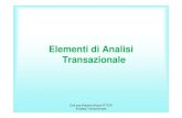 Elementi di Analisi Transazionale - europa.uniroma3.iteuropa.uniroma3.it/dsf_new/files/elementi-analisi-transazionale.pdf · analisi strutturale “gli elementi intrapsichici” ...
