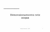 Lezione05 Dimensionamento rete acqua - Corsi di Laurea a …corsiadistanza.polito.it/corsi/pdf/01KSRDK/2010/Lezione... · 2010-02-15 · della rete e la tabella di calcolo. Dimensionamento