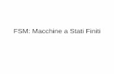 FSM: Macchine a Stati Finiti - corsiadistanza.polito.itcorsiadistanza.polito.it/corsi/pdf/05EKDN/FSM.pdf · • Metodo per descrivere macchine di tipo sequenziale • Molto utile
