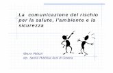 Mauro Palazzi dip. Sanità Pubblica Ausl di Cesena · da un emittente ad un ricevente utilizzando un codice ... comunicazione. Comunicano con le modalità proprie ... costruzione