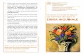 ERNIA INGUINALE - ARCISPEDALE S. MARIA NUOVA · Nel frontespizio dipinto di Claudio Pedrazzoli . Gentile Sig.re/ra, con le presente brochure ... • Nel post-operatorio potrà essere