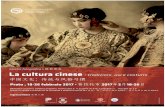 La cultura cinese - UniFI La cultura... · Prato , 18-26 febbraio 2017 • 普拉托市 2017年2月18-26日 Biblioteca Lazzerini, Saletta Campolmi, Via Puccetti 3. • Lazzerini 图书馆,