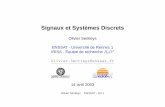 Signaux et Systèmes Discrets - cairn.enssat.fr · Introduction Traitement (numérique) du signal : 1. Modéliser – ou identiﬁer – consiste en l’analyse d’un signal ou d’un