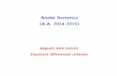 Analisi Numerica (A.A. 2014-2015) - Università di Roma · Analisi Numerica (A.A. 2014-2015) Appunti delle lezioni: Equazioni di erenziali ordinarie