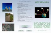 GPS BRIANZA GPS-TSA2.pdf · Protezione civile • Mappatura e monitoraggio in tempo reale di eventi sociali e zone colpite da dissesti (frane, inondazioni, incendi, etc.) ... caricata