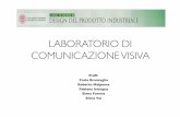 LABORATORIO DI COMUNICAZIONE VISIVA - …campus.unibo.it/163120/2/01_Prolusione.pdfLaboratorio di Comunicazione Visiva!!! OUTPUT FINALE*! Company proﬁle (.pdf) di una dozzina di