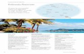 POLINESIA FRANCESE | INFO UTILI Polinesia Francese · Le lingue ufficiali sono il francese e il tahitiano. Nelle isole più frequentate dai turisti sono abbastanza conosciuti l’inglese