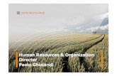 Human Resources & Organization Director Paolo Ghislandi UNIVERSITA 25... · Il cambiamento organizzativo Le principali leve del cambiamento in azienda sono rappresentate da: ! investimenti