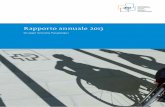 Rapporto annuale 2013 - backend.paraplegie.ch · Ricerca svizzera per paraplegici Gli spiritelli dietro le quinte Giorno dopo giorno, del tutto inosser vati, numerosi collaboratori