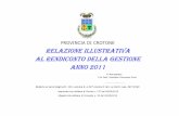 Relazione al rendiconto 2011 - Con Trasparenza · 2013-10-18 · PROVINCIA DI CROTONE RELAZIONE ILLUSTRATIVA AL RENDICONTO DELLA GESTIONE ... Centri per l’impiego, che forniscono
