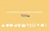 XVIII FESTIVAL DEI BAMBINI DEL MONDO - Home Page ... · costumi. I canti e le danze ... partecipare al Festival I Bambini del Mondo.Nel loro ... canzoni tradizionali in occasione