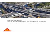 Mantenimento e il ripristino di ponti - Sika Schweiz AG · Influssi sulla costruzione di ponti Vibrationen CO ² CI - Carico statico e dinamico Il traffico crescente, i calcolo errati,