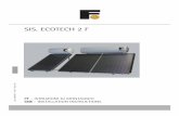SIS. ECOTECH 2 F - Condizionamento - Solare termicoclimatec.info/PDF/solare/Ferroli/Ecotech-2F_1.pdf · Per l’assorbimento di carichi causati da raffiche di vento, occorre provvedere