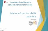 Incentivare il cambiamento comportamentale nella mobilità · Italo Meloni Incentivare il cambiamento comportamentale nella mobilità ... frequenza delle partenze è di 10 minuti