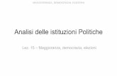 Analisi delle istituzioni Politiche - users2.unimi.itusers2.unimi.it/papavero/wp-content/uploads/15-Maggioranza... · Calcolo del numero dei partiti •Solo partiti parlamentari ...