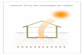 Isomax/Terra-Sol tecnologia per edifici · temperature fino a ché si forma un equilibrio con il flusso di calore che dal lato dell’edificio fa una fuga nell’atmosfera terrestre.