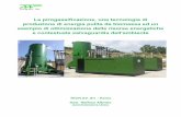 La pirogassificazione, una tecnologia di produzione di ... · corrente (gruppo cogeneratore). Nel reattore di gassificazione la biomassa viene “sublimata”, ovvero trasformata
