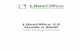 LibreOffice 3.5 Guida a Math - English documentation · Caratteri greci I caratteri greci (α,β,γ,θ, etc) sono di uso comune nelle formule matematiche. Questi caratteri non sono