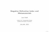 Negative Refractive Index and Metamaterials - uni-frankfurt.devalenti/TALKS_BACHELOR/nri_mm_talk.pdf · Negative Refractive Index and Metamaterials JeanDiehl Institut für Theoretische