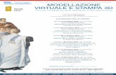 MODELLAZIONE VIRTUALE E STAMPA 3D - e-learning · Stampa 3D in ambito cardiovascolare in attesa di conferma giovedì 1 dicembre 2016, ore 16-19.30 Aula G2 Facoltà di Ingegneria Università