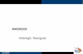 ANDROID - bravo.univ-tln.frbravo.univ-tln.fr/er/Android/3-Cours Android 2017- Interagir et... · ANDROID-IUT GEII ANDROID- IUT GEII 2 Communiquer et Naviguer Intents Principes Système