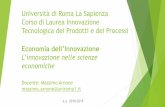 Università di Roma La Sapienza Corso di Laurea Innovazione ... · rendimenti di scala crescenti purchèaumenti l’estensione del mercato di sbocco dell’output. Il progressivo