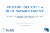 NUOVE ISO 2015 e RISK MANAGEMENT - ecosafe.itecosafe.it/images/ecosafe/pdf/Eventi/Convegni_Bologna_AL2016/... · ANALISI DEL CONTESTO L’analisidel contesto è un processo conoscitivo