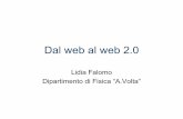 Lidia Falomo Dipartimento di Fisica “A.Volta”ppplab3.unipv.it/Pubblica/silsis.pdf · CONVERGENZA AL DIGITALE: codici, stili e linguaggi comunicativi • Convergenza dei codici: